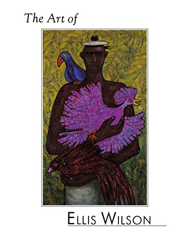 Stock image for ART OF ELLIS WILSON for sale by GLOVER'S BOOKERY, ABAA