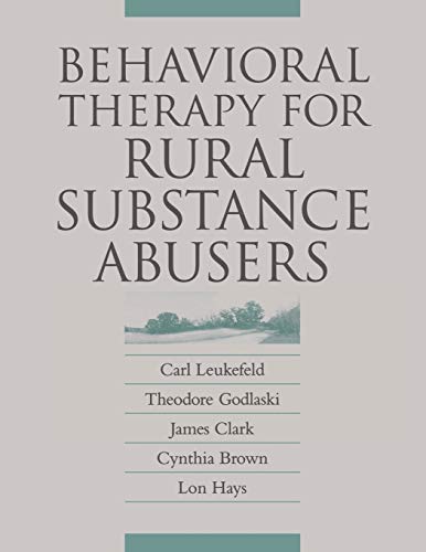 Beispielbild fr Behavioral Therapy for Rural Substance Abusers zum Verkauf von HPB-Red