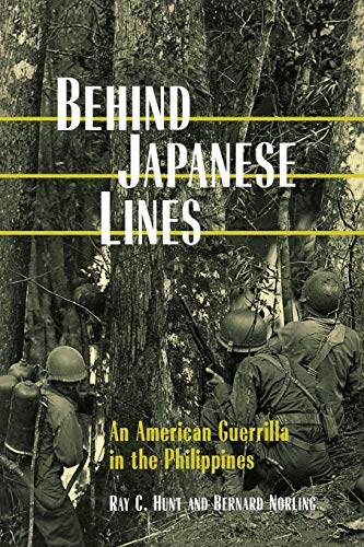 Stock image for Behind Japanese Lines: An American Guerrilla in the Philippines for sale by HPB-Emerald