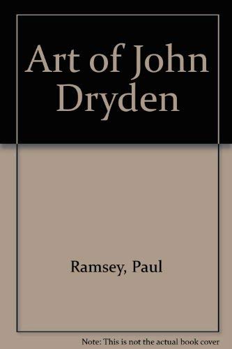 Stock image for Art of John Dryden (South Atlantic Modern Language Association. Award study) for sale by Redux Books