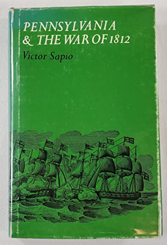 9780813111933: Pennsylvania and the War of 1812