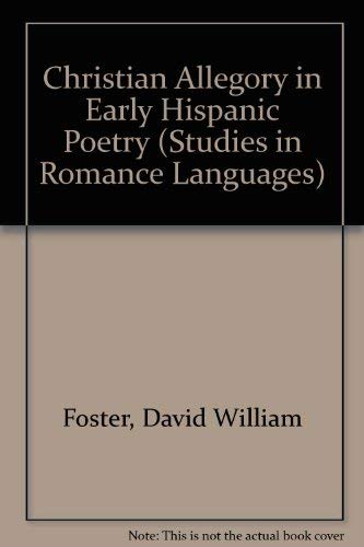 9780813112305: Christian Allegory in Early Hispanic Poetry (Studies in Romance Languages)