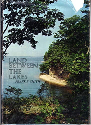 Beispielbild fr Land Between the Lakes;: Experiment in recreation, zum Verkauf von Byrd Books