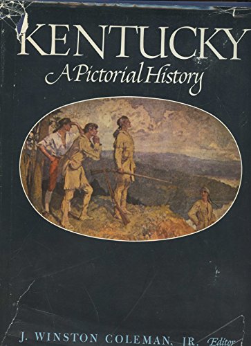 Stock image for Kentucky; a pictorial history for sale by Wonder Book
