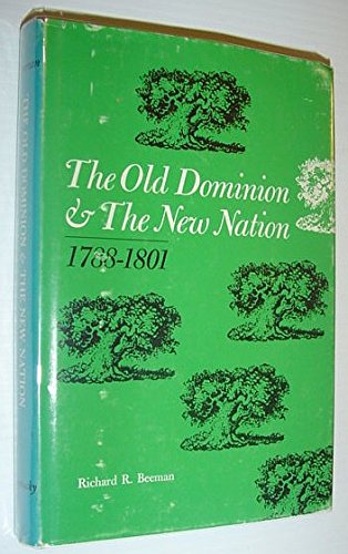 9780813112695: Old Dominion and the New Nation, 1788-1801