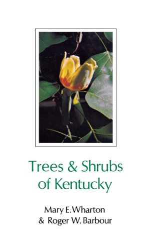 Stock image for Trees and Shrubs of Kentucky for sale by Books of the Smoky Mountains