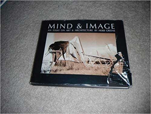 Stock image for Mind and Image: An Essay on Art and Architecture for sale by Magers and Quinn Booksellers