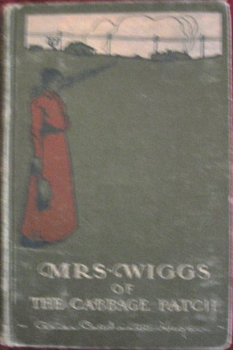 Beispielbild fr Mrs. Wiggs of the Cabbage Patch zum Verkauf von ThriftBooks-Atlanta