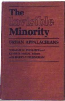 THE INVISIBLE MINORITY : Urban Appalachians