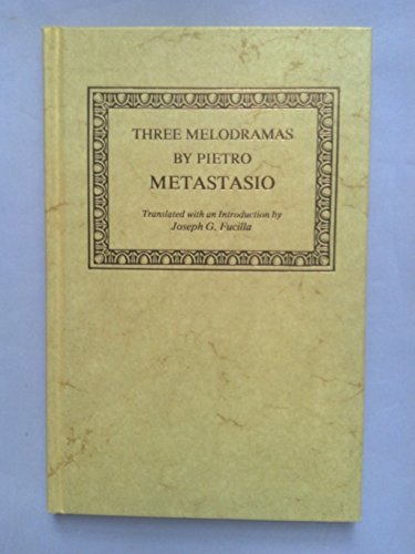 Imagen de archivo de THREE MELODRAMAS (ENGLISH AND ITALIAN EDITION) a la venta por GLOVER'S BOOKERY, ABAA