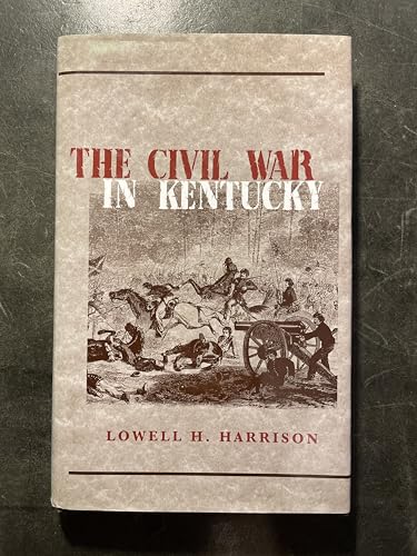 Imagen de archivo de The Civil War in Kentucky a la venta por 2Vbooks