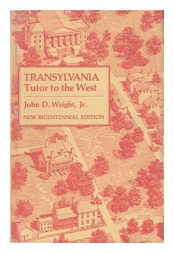 Transylvania : Tutor to the West ***SIGNED AND INSCRIBED BY AUTHOR***