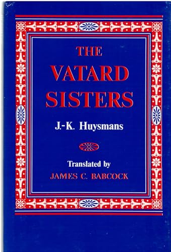 The Vatard Sisters (Studies in Romance Languages)