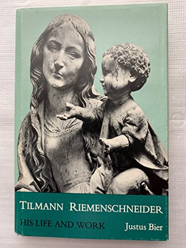 Stock image for Tilmann Riemenschneider. His Life and Work. for sale by Ted Kottler, Bookseller