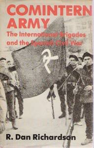 Beispielbild fr Comintern Army: The International Brigades and the Spanish Civil War zum Verkauf von Anybook.com