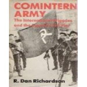 9780813114392: Comintern Army: The International Brigades and the Spanish Civil War