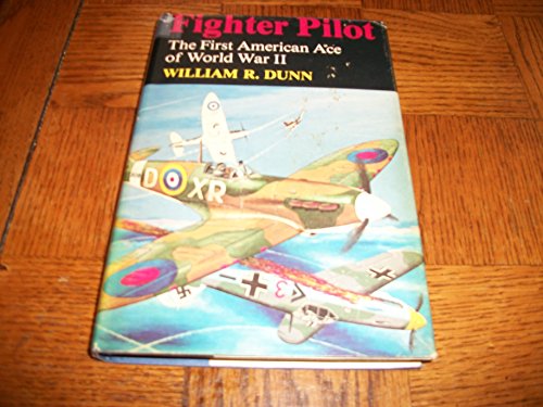 Fighter Pilot: First American Ace of World War II.