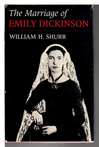 9780813114996: Marriage of Emily Dickinson : A Study of the Fascicles