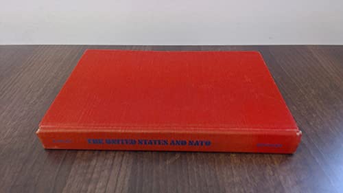 Imagen de archivo de The United States and NATO : The Formative Years a la venta por Better World Books