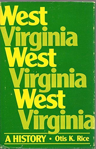 Beispielbild fr West Virginia : A History zum Verkauf von Better World Books