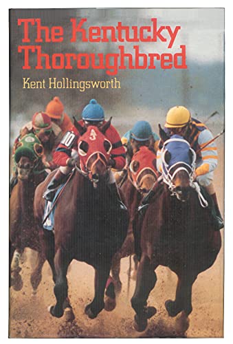 Stock image for The Kentucky Thoroughbred for sale by Better World Books