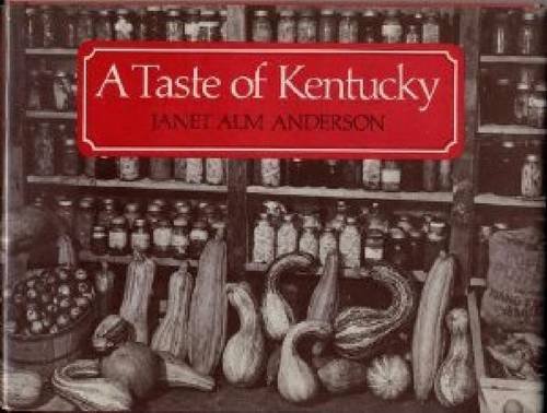 Imagen de archivo de A Taste of Kentucky a la venta por Once Upon A Time Books