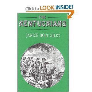 The Kentuckians (9780813116396) by Giles, Janice Holt