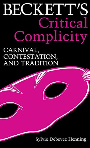 Beckett's Critical Commentary: carnival, contestation, and Tradition