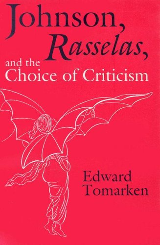 Stock image for Johnson, Rasselas, and the Choice of Criticism for sale by Jay W. Nelson, Bookseller, IOBA