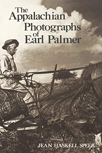 Imagen de archivo de The Appalachian Photographs of Earl Palmer a la venta por GF Books, Inc.