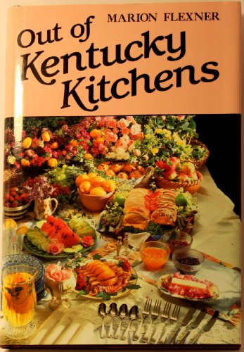 Stock image for Out Of Kentucky Kitchens for sale by Half Price Books Inc.