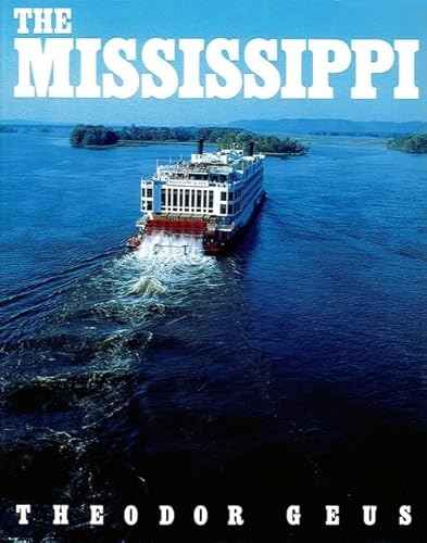 Stock image for The Mississippi for sale by Jay W. Nelson, Bookseller, IOBA