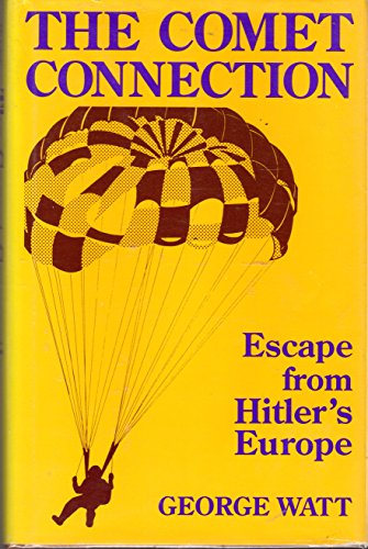 Stock image for The Comet Connection: Escape from Hitler's Europe for sale by Jenson Books Inc