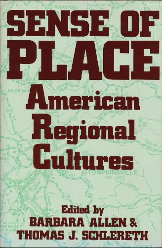 Stock image for Sense of Place : American Regional Cultures for sale by Better World Books