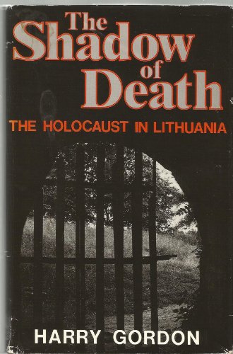 9780813117676: The Shadow of Death: The Holocaust in Lithuania