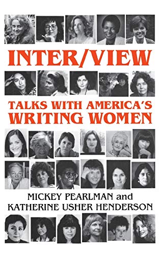 Beispielbild fr Inter/View: Talks with America's Writing Women (Northeastern Series in Feminist) zum Verkauf von Wonder Book