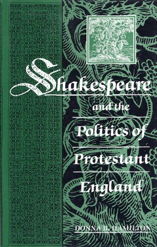 Stock image for Shakespeare and the Politics of Protestant England for sale by Open Books