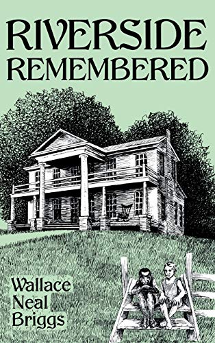 Stock image for Riverside Remembered for sale by Novel Ideas Books & Gifts