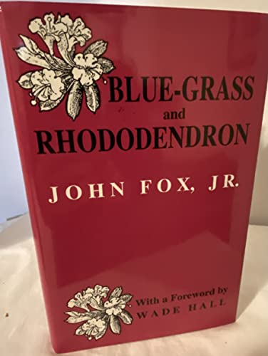 Stock image for Blue-Grass and Rhododendron: Out-Doors in Old Kentucky for sale by Sessions Book Sales