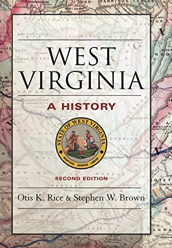 9780813118543: West Virginia: A History