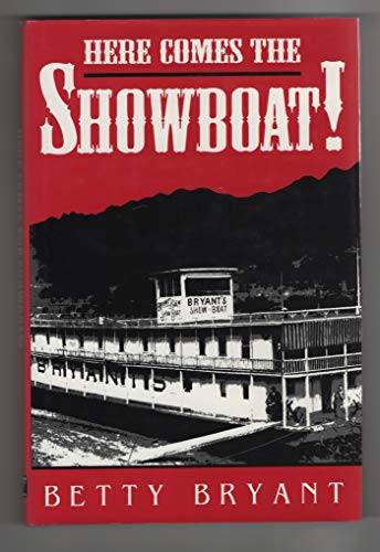 Imagen de archivo de Here Comes the Showboat! a la venta por Lotsa Books