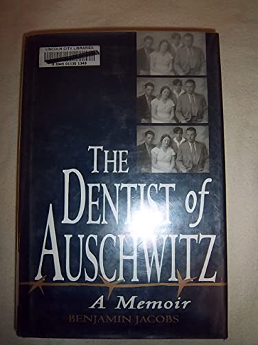 Stock image for The Dentist of Auschwitz : A Memoir for sale by Better World Books