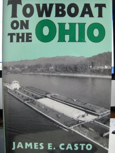 Stock image for Towboat on the Ohio (The Ohio River Valley) for sale by HPB Inc.