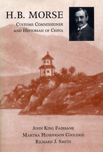 9780813119342: H.B. Morse, Customs Commissioner and Historian of China