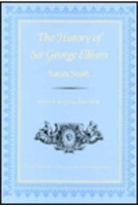 Stock image for History of Sir George Ellison for sale by GreatBookPrices