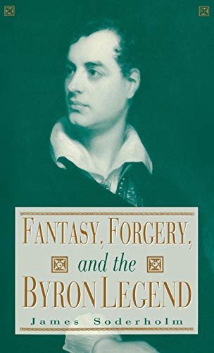 Stock image for Fantasy, Forgery, and the Byron Legend for sale by Better World Books