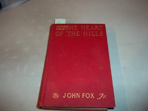 The Heart of the Hills - Fox Jr., John