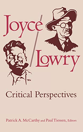 Stock image for JOYCE/LOWRY: CRITICAL PERSPECTIVES for sale by GLOVER'S BOOKERY, ABAA