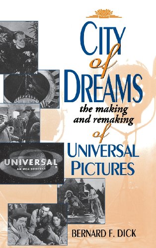 Beispielbild fr City of Dreams : The Making and Remaking of Universal Pictures zum Verkauf von Better World Books