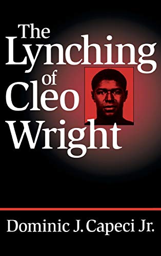 9780813120485: The Lynching of Cleo Wright